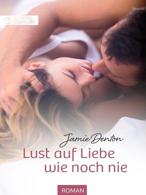 cover image of Lust auf Liebe wie noch nie